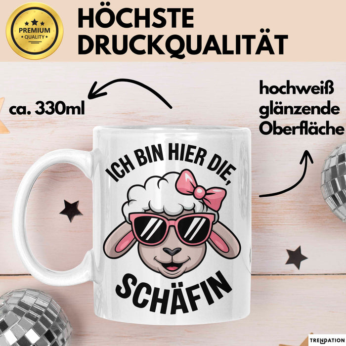 Schaf Tier Bauer Tasse Becher Geschenk Lustige Geschenkidee Spruch Ich Bin Hier Die Schäffin Weiß Trendation