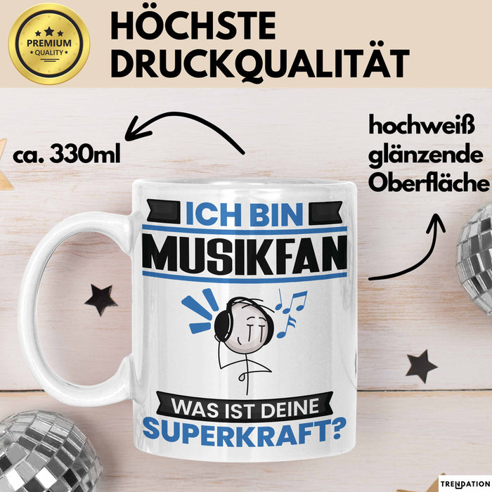 Musikfan Tasse Geschenk für Musikfan Geburtstag Lustiger Spruch Kaffee-Becher Was Ist Deine Superkraft Weiß Trendation