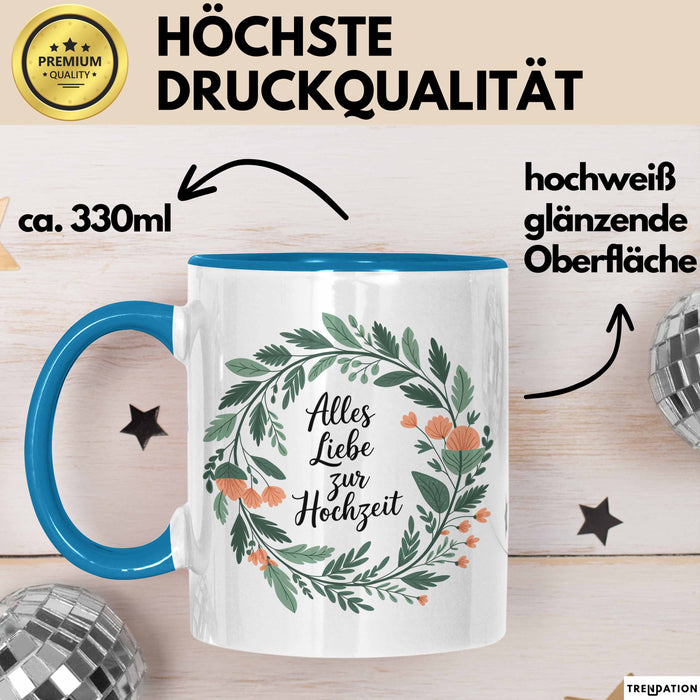 Neue Hochzeit Ehe Tasse Geschenk Lustige Geschenkidee Spruch Alles Liebe Zur Hochzeit Blau Trendation
