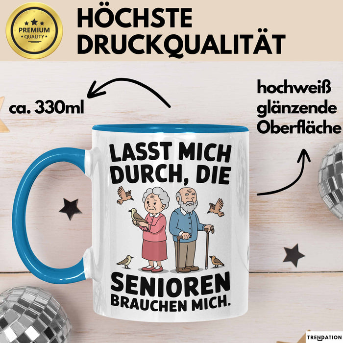 Krankenschwester Pflege Betreuung Tasse Geschenk Lustige Geschenkidee Spruch Lasst Mich Durch Die Senioren Brauchen Mich Blau Trendation