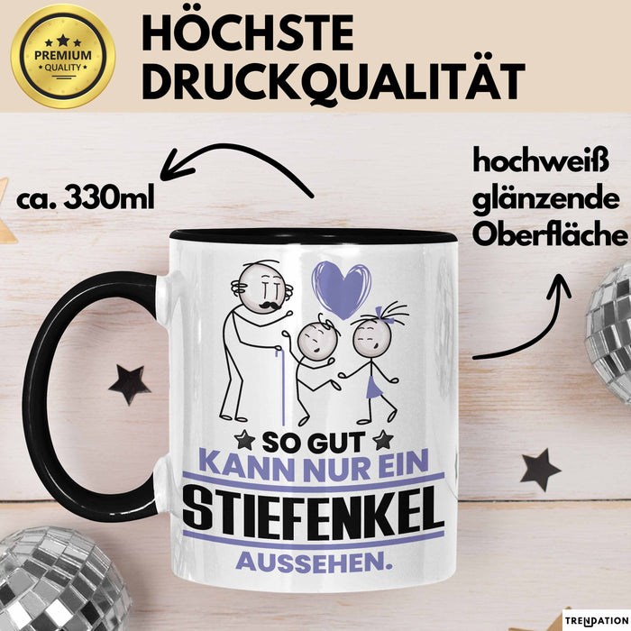 Stiefenkel Geschenk Tasse So Gut Kann Nur Ein Stiefenkel Aussehen Geschenkidee Kaffee-Becher Schwarz Trendation