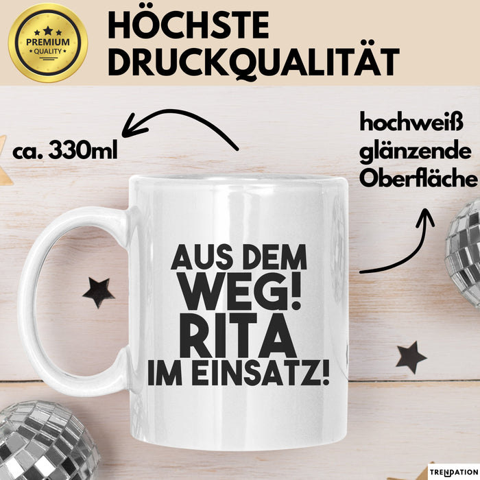 Rita Tasse Aus Dem Weg! Rita Im Einsatz! Geschenk