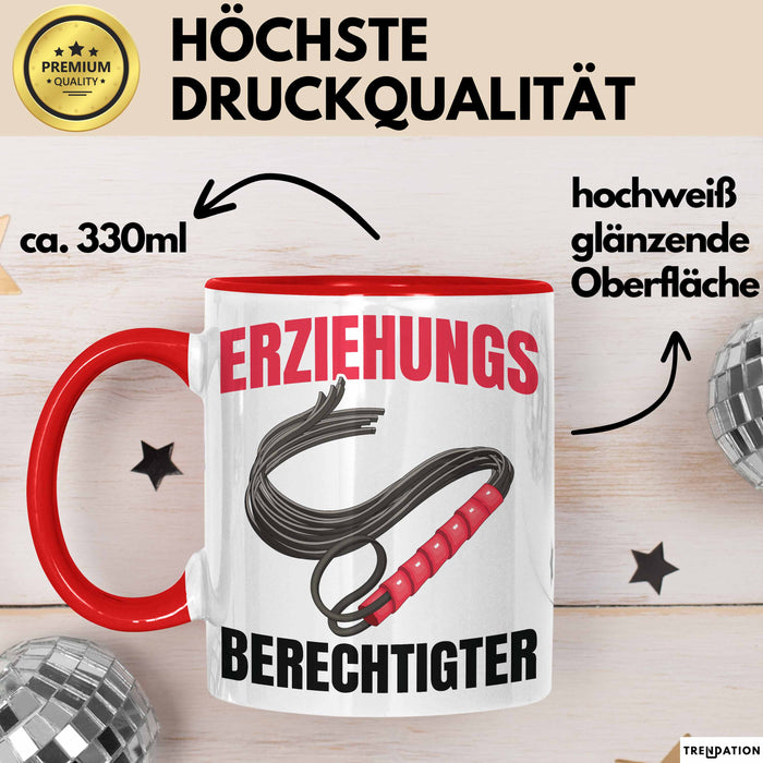 Witzige Tasse Geschenk Erziehungsberechtigter Spruch Lustiger Becher Rot Trendation