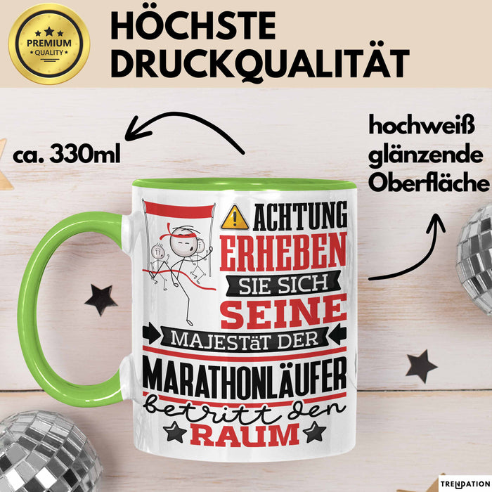 Marathonläufer Geschenk Tasse Lustiger Spruch Erheben Sie Sich Der Marathonläufer Betritt den Raum Grün Trendation