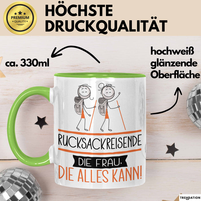 Rucksackreisende Geschenk Tasse Becher Die Frau Die Allen Kann Geschenkidee für eine Rucksackreisende Lustig Grün Trendation