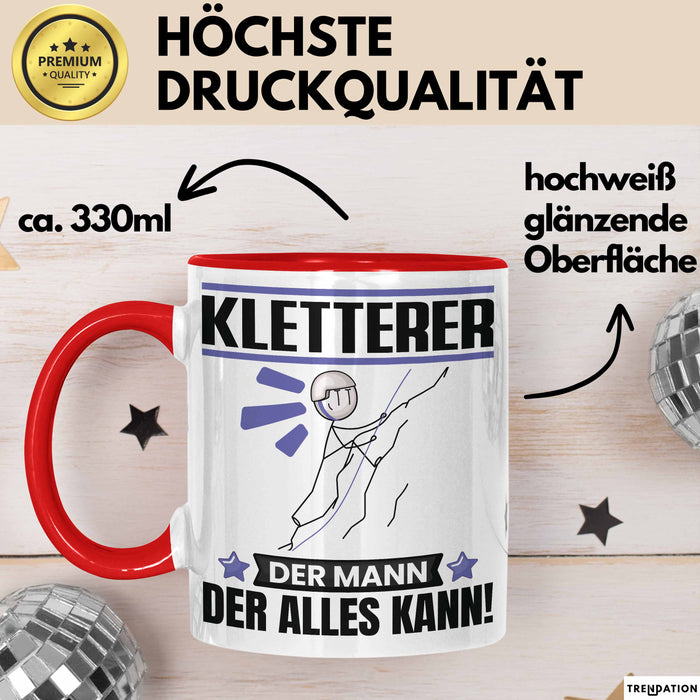 Kletterer Tasse Geschenk für Kletterer Der Mann Der Alles Kann Geschenkidee zum Geburtstag Rot Trendation