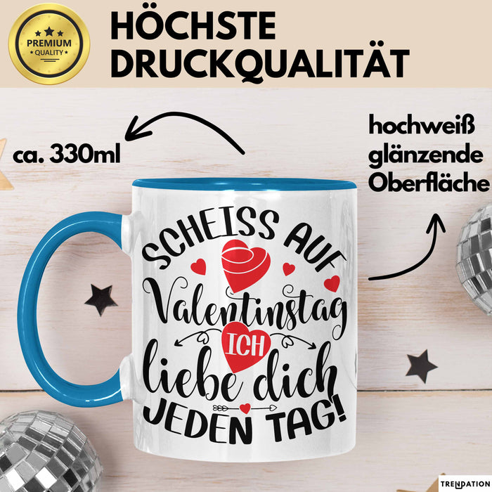 Valentinstag Tasse Geschenk für Ihn Sie Männer Für Paare Freundin Geschenkidee Kaffee-Becher Liebe Ich Liebe dich Jeden Tag Blau Trendation