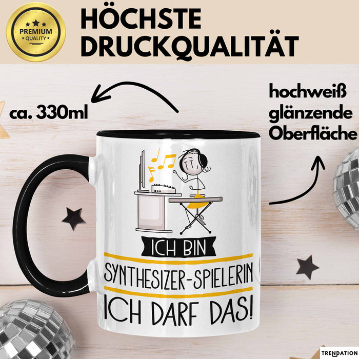 Geschenk für Synthesizer-Spielerin Tasse Lustige Geschenkidee Geburtstag Ich Bin Synthesizer-Spielerin Ich Darf Das Trendation