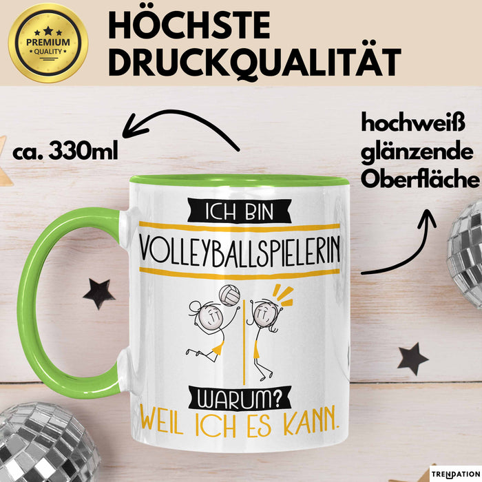 Volleyballspielerin Tasse Geschenk Ich Bin Volleyballspielerin Warum Weil Ich Es Kann Geschenkidee Geburtstag Grün Trendation
