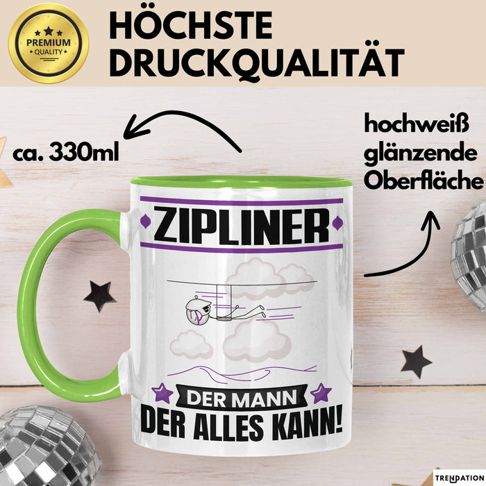 Zipliner Tasse Geschenk für Zipliner Der Mann Der Alles Kann Geschenkidee zum Geburtstag Grün Trendation