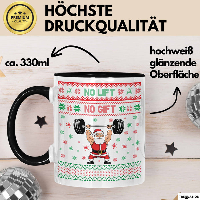 Lifter No Lift No Gift Tasse Geschenkidee Gym Bodybuilder Fitness Weihnachten Geschenkideen Becher Trendation
