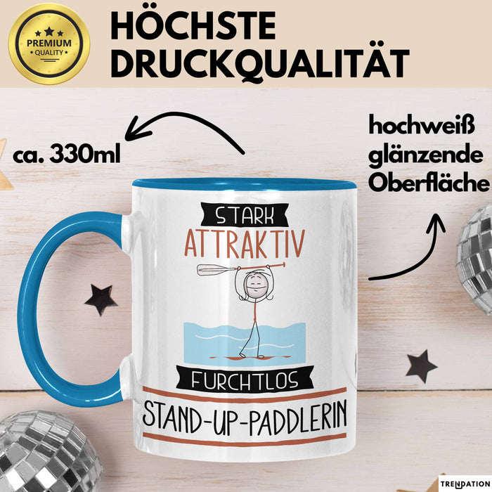 Stand-Up-Paddlerin Tasse Geschenk Becher Stark Attraktiv Furchtlos Stand-Up-Paddlerin Lustige Geschenkidee Blau Trendation