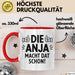 Anja Tasse Geschenk Die Anja Macht Dat Schon Geschenkidee Becher mit Name Rot Trendation