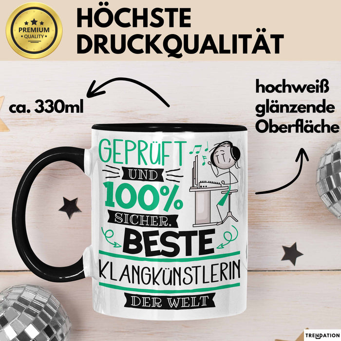 Beste Klangkünstlerin Der Welt Tasse Geschenk für Eine Klangkünstlerin Geprüft Und Sicher Geschenkidee Geburtstag Weihnachten Trendation