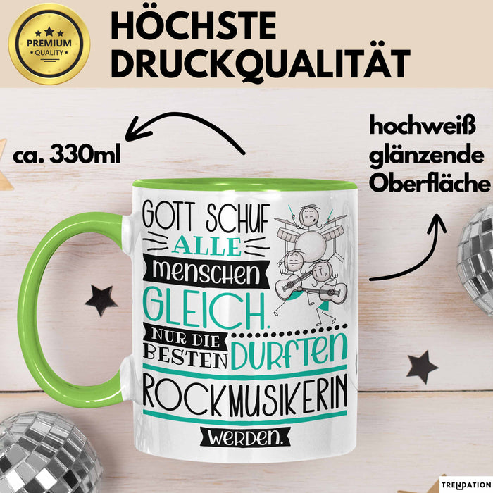 Rockmusikerin Geschenk Becher Tasse Gott Schuf Alle Menschen Gleich Nur Die Besten Durfeten Rockmusikerin Werden Geschenkidee Lustig Grün Trendation