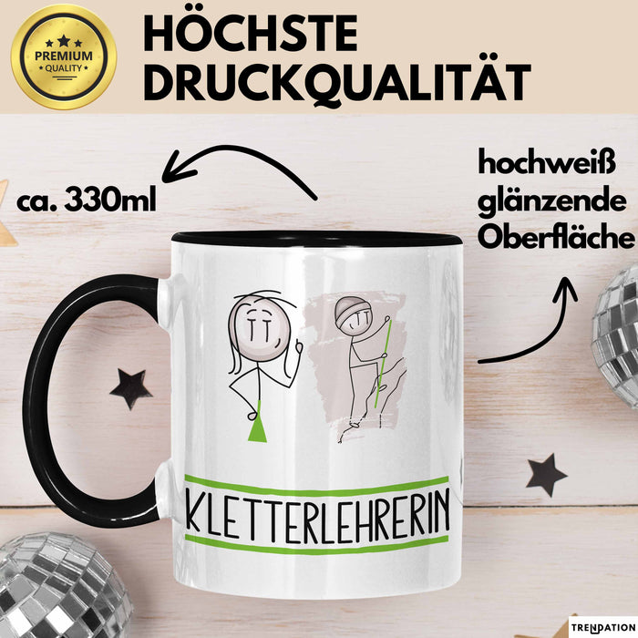 Geschenk für Kletterlehrerin Tasse Lustige Geschenkidee Geburtstag Ich Bin Kletterlehrerin Ich Darf Das Trendation