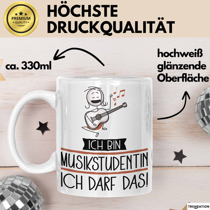 Geschenk für Musikstudentin Tasse Lustige Geschenkidee Geburtstag Ich Bin Musikstudentin Ich Darf Das Weiß Trendation