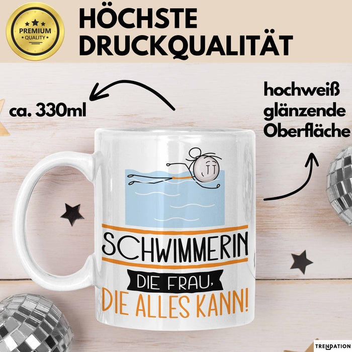 Schwimmerin Geschenk Tasse Becher Die Frau Die Allen Kann Geschenkidee für eine Schwimmerin Lustig Weiß Trendation