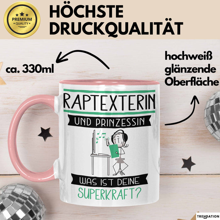 Raptexterin Und Prinzessin Tasse Geschenk Für Eine Raptexterin Geburtstag Was Ist Deine Superkraft Rosa Trendation