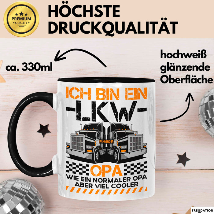 Lkw Fahrer Trucker Tasse Geschenk Lustige Geschenkidee Spruch Ich Bin Ein Lkw Fahrender Opa Trendation