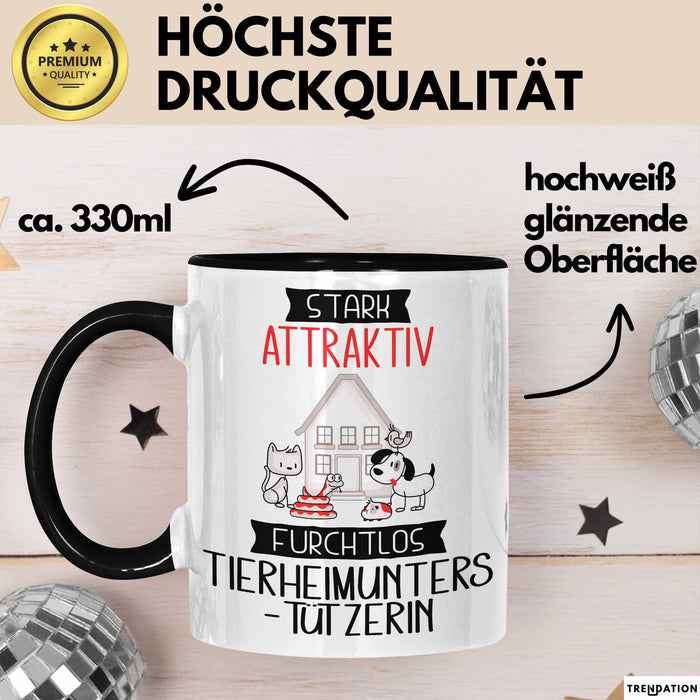 Tierheimunterstützerin Tasse Geschenk Becher Stark Attraktiv Furchtlos Tierheimunterstützerin Lustige Geschenkidee Trendation