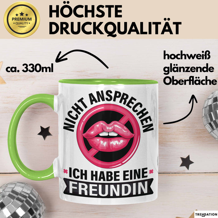 Freundin Tasse "Ich habe eine Freundin nicht ansprechen" lustige Geschenkidee Grün Trendation