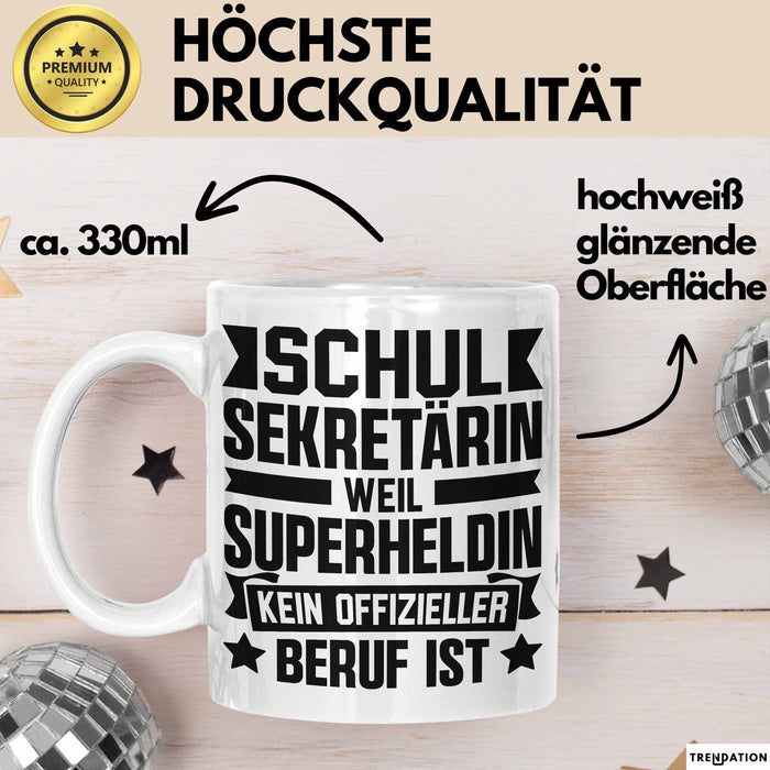 Schulsektretärin Weil Superheldin Kein Offizieller Beruf Ist Tasse Geschenkidee Weiß Trendation