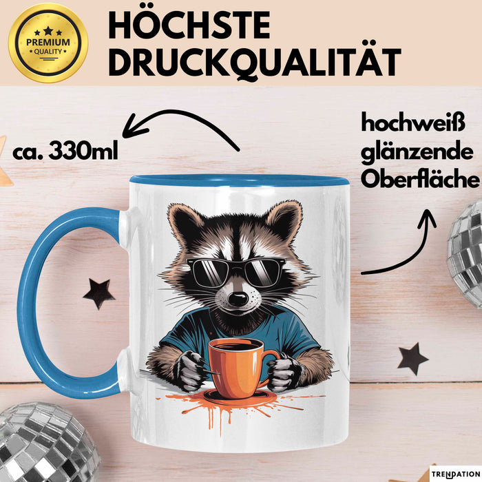 Waschbär Tierliebhaber Kaffee Tasse Geschenk Lustige Geschenkidee Spruch Blau Trendation