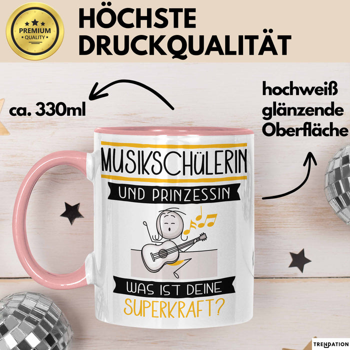 Musikschülerin Und Prinzessin Tasse Geschenk Für Eine Musikschülerin Geburtstag Was Ist Deine Superkraft Rosa Trendation