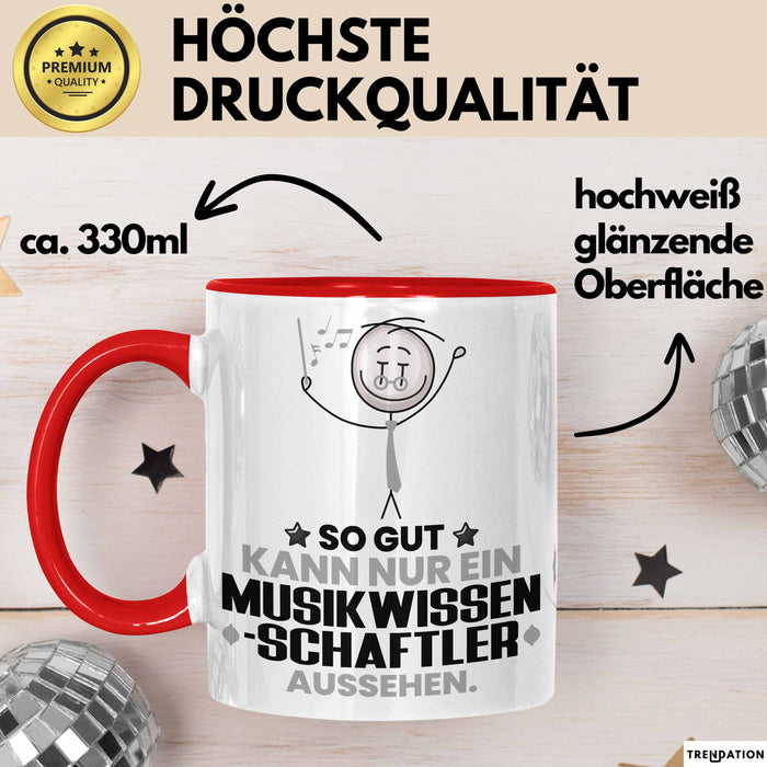 Musikwissenschaftler Geschenk Tasse So Gut Kann Nur Ein Musikwissenschaftler Aussehen Geschenkidee Kaffee-Becher Rot Trendation