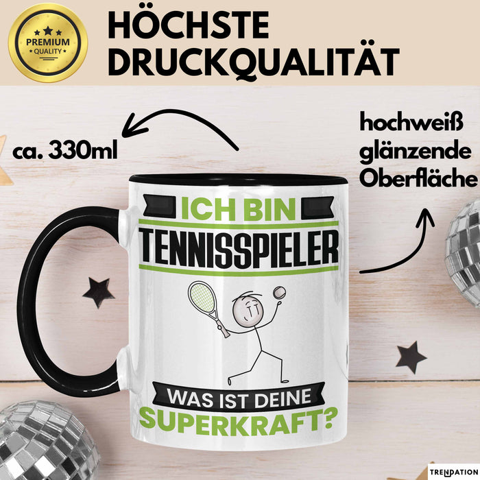 Tennisspieler Tasse Geschenk für Tennisspieler Geburtstag Lustiger Spruch Kaffee-Becher Was Ist Deine Superkraft Schwarz Trendation