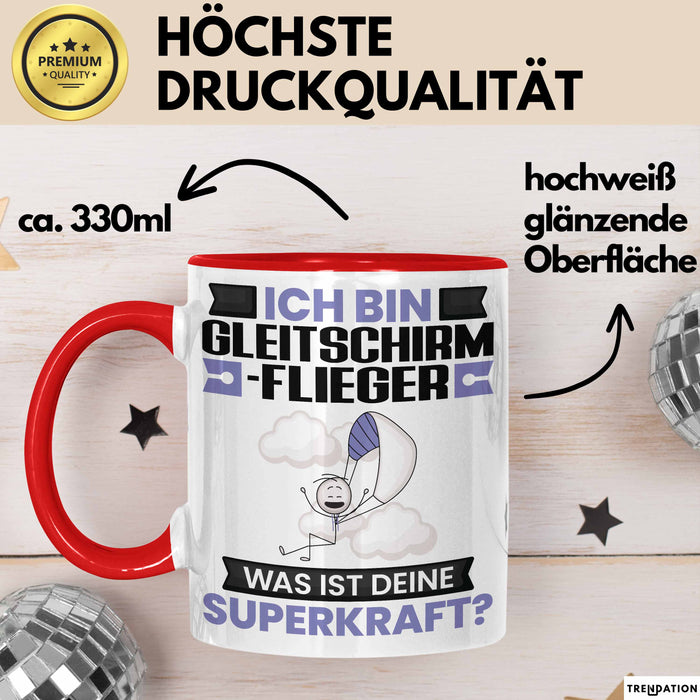 Gleitschirmflieger Tasse Geschenk für Gleitschirmflieger Geburtstag Lustiger Spruch Kaffee-Becher Was Ist Deine Superkraft Rot Trendation