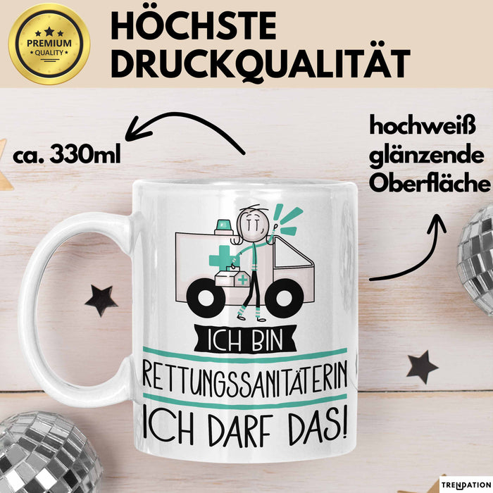 Geschenk für Rettungssanitäterin Tasse Lustige Geschenkidee Geburtstag Ich Bin Rettungssanitäterin Ich Darf Das Weiß Trendation