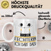 Geschenk für Fechterin Tasse Lustige Geschenkidee Geburtstag Ich Bin Fechterin Ich Darf Das Weiß Trendation