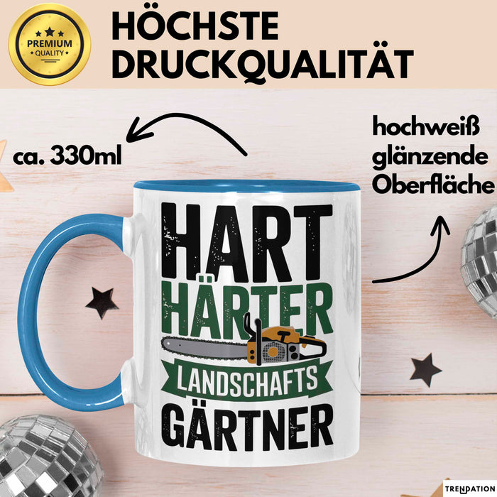 Garten Pflanzen Gärtner Tasse Geschenk Lustige Geschenkidee Spruch Hart Härter Landschaftsgärtner Blau Trendation