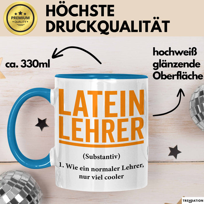 Lateinlehrer Unterricht Tasse Geschenk Lustige Geschenkidee Spruch Latein Lehrer Blau Trendation