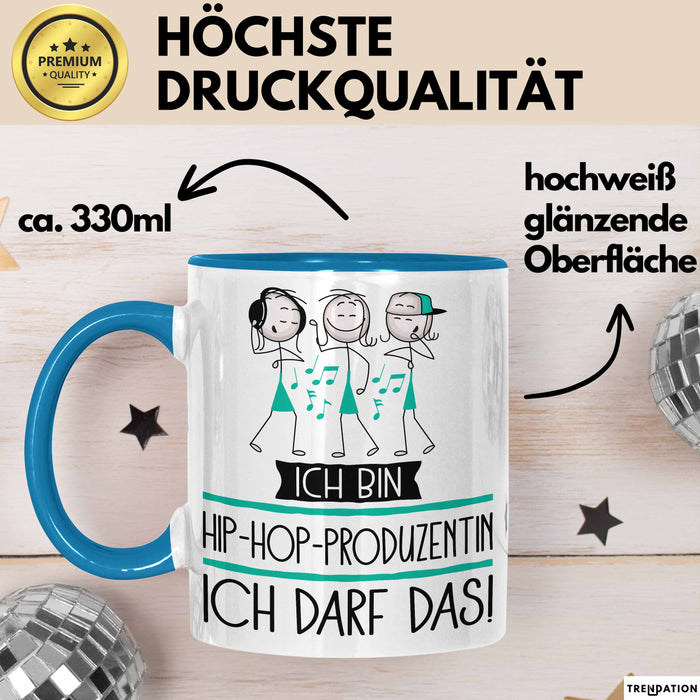 Geschenk für Hip-Hop-Produzentin Tasse Lustige Geschenkidee Geburtstag Ich Bin Hip-Hop-Produzentin Ich Darf Das Blau Trendation
