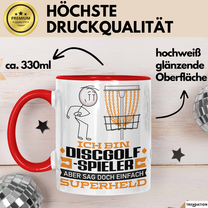 Discgolf-Spieler Geschenk Tasse Ich Bin Discgolf-Spieler Aber Sag Doch Einfach Superheld Lustige Geschenkdiee für Discgolf-Spieler Kaffee-Becher Rot Trendation