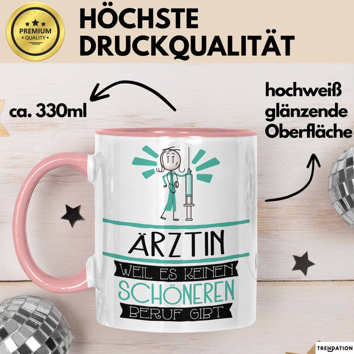 Ärztin Weil Es Keinen Schöneren Beruf Gibt Tasse Geschenk für Eine Ärztin Lustig Rosa Trendation