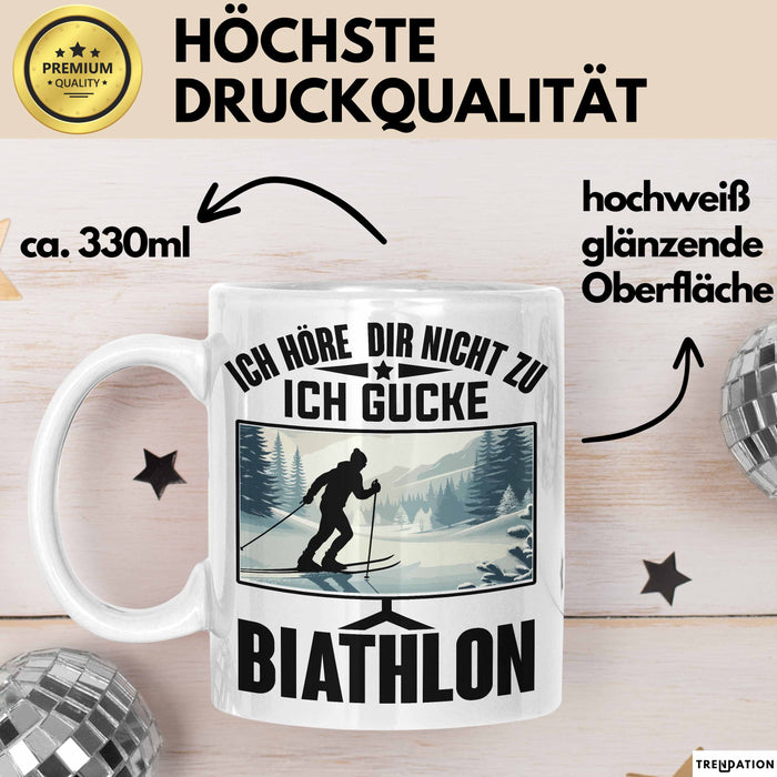 Biathlon Tasse Geschenk Wintersport Geschenke Ich Höre Dir Nicht Zu Ich Gucke Biathlon Weiß Trendation