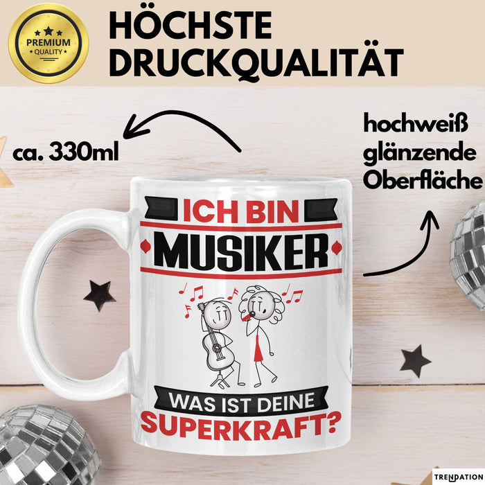 Musiker Tasse Geschenk für Musiker Geburtstag Lustiger Spruch Kaffee-Becher Was Ist Deine Superkraft Weiß Trendation