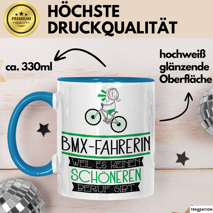 BMX-Fahrerin Weil Es Keinen Schöneren Beruf Gibt Tasse Geschenk für Eine BMX-Fahrerin Lustig Blau Trendation