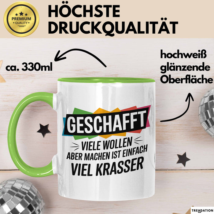 Schüler Abschluss Tasse Geschenk Lustige Geschenkidee Spruch Geschafft Viele Wollen Grün Trendation