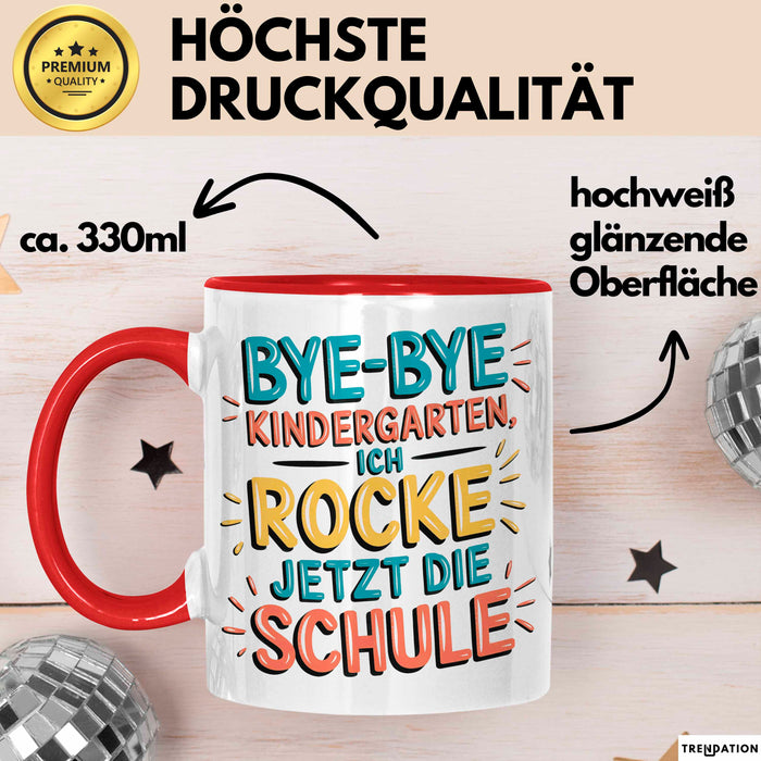 Grundschüler Tasse Geschenk Lustige Geschenkidee Spruch Bye Bye Kindergarten Rot Trendation
