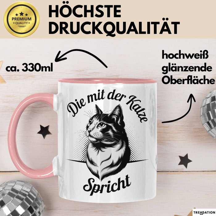 Katzenliebhaber Tasse Geschenk Spricht mit Katzen Katzenfan Rosa Trendation