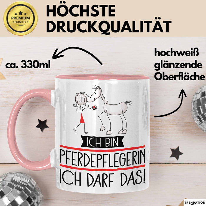 Geschenk für Pferdepflegerin Tasse Lustige Geschenkidee Geburtstag Ich Bin Pferdepflegerin Ich Darf Das Rosa Trendation