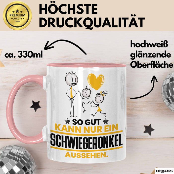 Schwiegeronkel Geschenk Tasse So Gut Kann Nur Ein Schwiegeronkel Aussehen Geschenkidee Kaffee-Becher Rosa Trendation