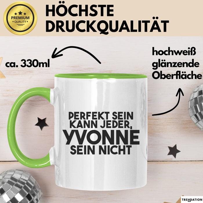 Yvonne Tasse Perfekt Sein Kann Jeder, Yvonne Sein Nicht Geschenk