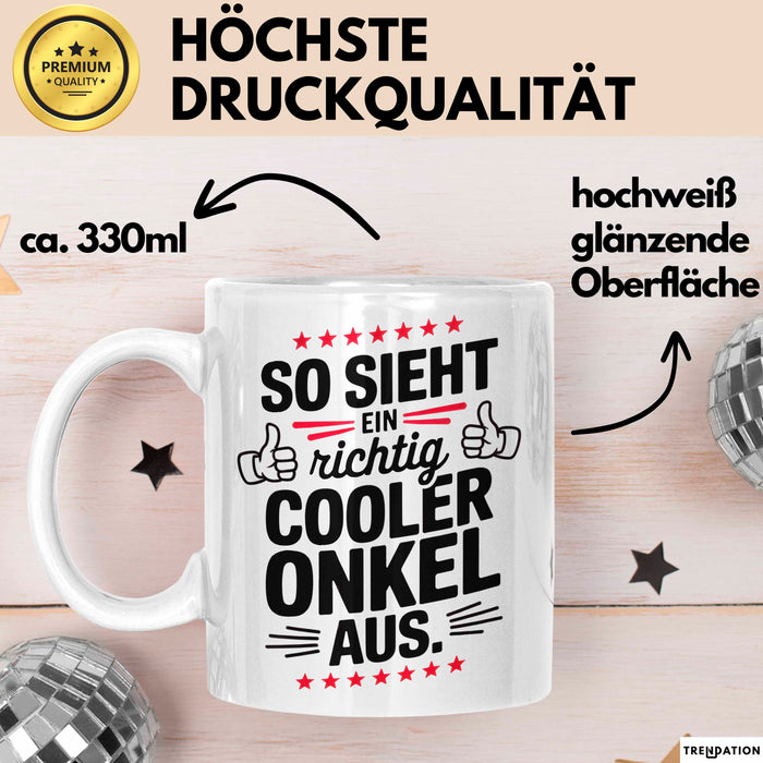 Onkel Sarkastisch Sarkasmus Tasse Geschenk Lustige Geschenkidee Spruch So Sieht Ein Richtig Cooler Onkel Aus Weiß Trendation