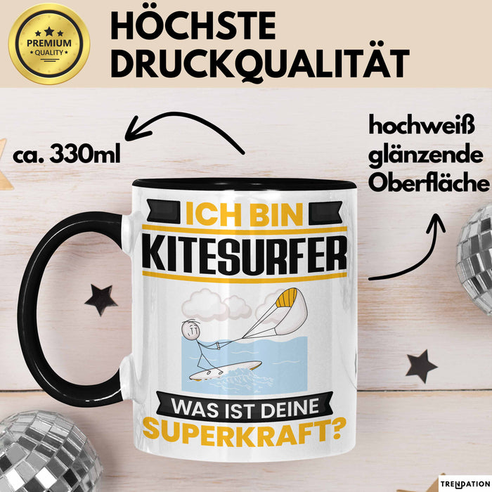 Kitesurfer Tasse Geschenk für Kitesurfer Geburtstag Lustiger Spruch Kaffee-Becher Was Ist Deine Superkraft Schwarz Trendation